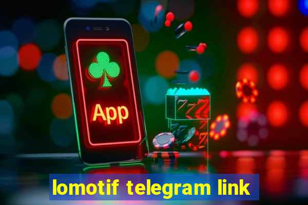 lomotif telegram link